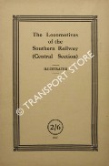 Book cover of The Locomotives of the Southern Railway (Central Section) by TILLING, W.G.